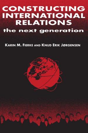 Cover of the book Constructing International Relations: The Next Generation by Todd May