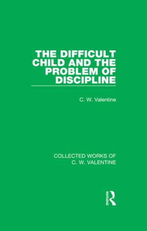 Cover of the book The Difficult Child and the Problem of Discipline by Béla Galgóczi, Janine Leschke