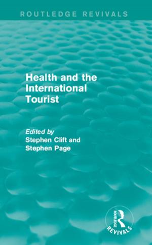 Book cover of Health and the International Tourist (Routledge Revivals)