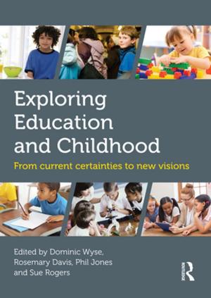 Cover of the book Exploring Education and Childhood by David Shepherd, Aubrey Silberston, Roger Strange