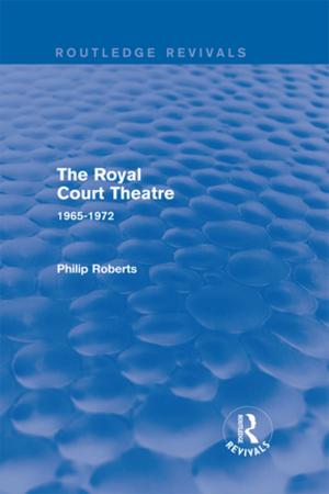 Cover of the book The Royal Court Theatre (Routledge Revivals) by Anita Hoffmann