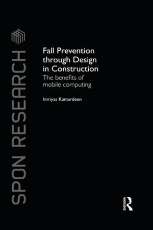 Cover of the book Fall Prevention Through Design in Construction by Brian Porter, Chris Tooke