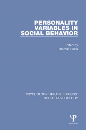 Cover of the book Personality Variables in Social Behavior by Willem van Winden, Erik Braun, Alexander Otgaar, Jan-Jelle Witte