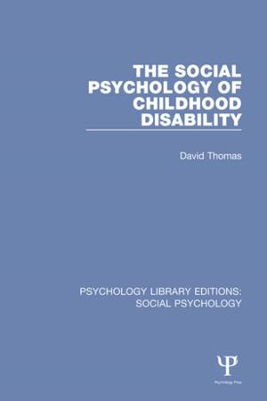 Cover of the book The Social Psychology of Childhood Disability by Marion Milner