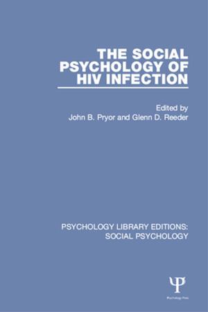 Cover of The Social Psychology of HIV Infection