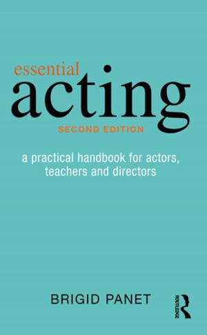 Cover of the book Essential Acting by Elizabeth Cecelski, Joy Dunkerley, William Ramsay
