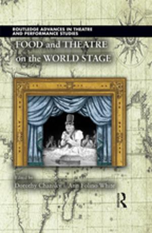 Cover of the book Food and Theatre on the World Stage by Jean Racine