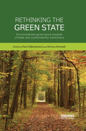 Cover of the book Rethinking the Green State by Katherine D. Arbuthnott, Dennis W. Arbuthnott, Valerie A. Thompson