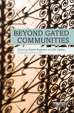 Cover of the book Beyond Gated Communities by Lorri J. Santamaría, Andrés P. Santamaría