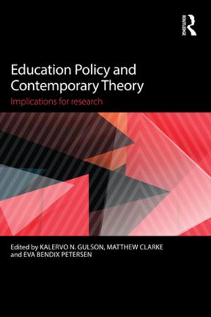 Cover of the book Education Policy and Contemporary Theory by Anat Matar