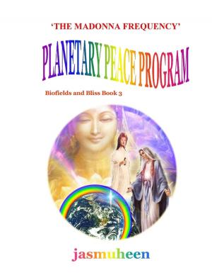 Cover of the book 'The Madonna Frequency' Planetary Peace Program by Kev Pickering