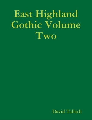 Cover of East Highland Gothic Volume Two