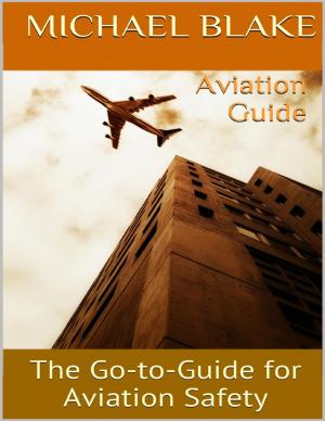 Book cover of Aviation Guide: The Go to Guide for Aviation Safety