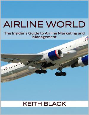 Book cover of Airline World: The Insider's Guide to Airline Marketing and Management