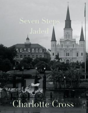Cover of the book Seven Steps: Jaded by Tai Kao-Sowa, Edward Zhou