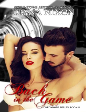 Cover of the book Back in the Game - Checkmate Series, Book 3 by Angela B. Chester