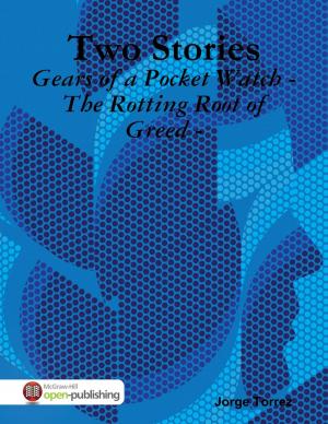 Book cover of Two Stories - Gears of a Pocket Watch - The Rotting Root of Greed -