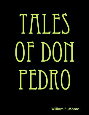 Cover of the book Tales of Don Pedro by Craig DiLouie, LC
