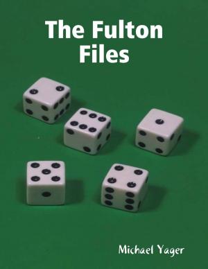 Cover of the book The Fulton Files by Erica Törnqvist