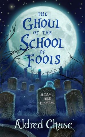 Cover of the book The Ghoul of the School of Fools by Karuna Riazi