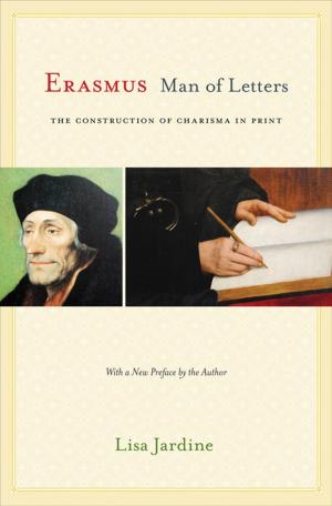 Cover of the book Erasmus, Man of Letters by Alexander Nemerov