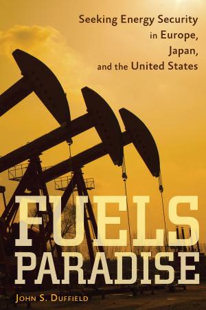Cover of the book Fuels Paradise by Lawrence A. Peskin, Edmund F. Wehrle
