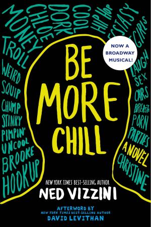 Cover of the book Be More Chill by R.C. Lewis