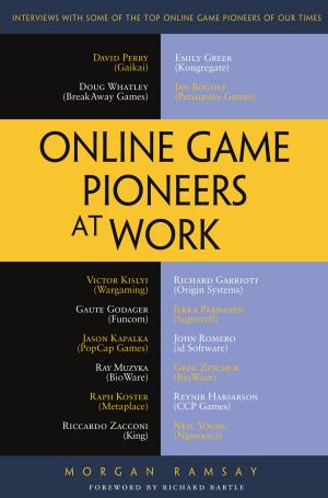 Cover of the book Online Game Pioneers at Work by Larry Pace