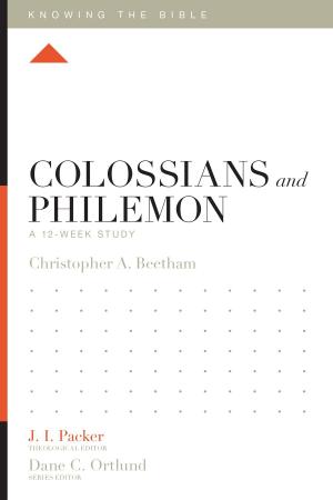 Cover of the book Colossians and Philemon by Bryan Chapell