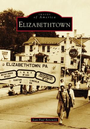 Cover of the book Elizabethtown by Phillip Thomas Tucker PhD