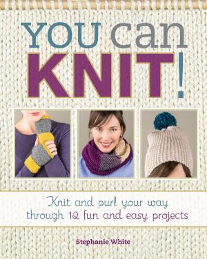 Cover of the book You Can Knit! by S. L. Viehl