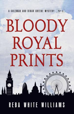 Cover of the book Bloody Royal Prints by Kristy Woodson Harvey