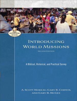 Book cover of Introducing World Missions (Encountering Mission)