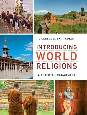 Cover of the book Introducing World Religions by Frank Peretti, Bill Myers, Angela Hunt, Alton Gansky