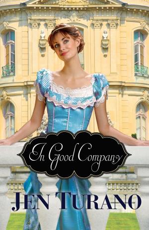 Cover of the book In Good Company (A Class of Their Own Book #2) by Louis C. Jonker