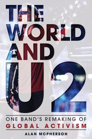 Cover of the book The World and U2 by Vera Sonja Maas