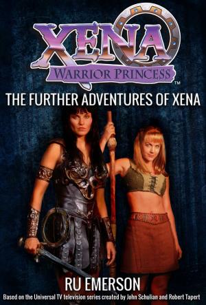 bigCover of the book Xena Warrior Princess: The Further Adventures of Xena by 