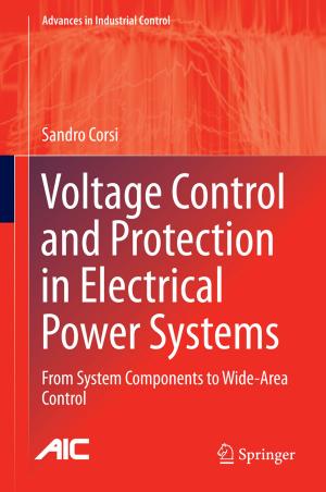 Cover of the book Voltage Control and Protection in Electrical Power Systems by Ajit Kumar Verma, Manoj Kumar, Srividya Ajit