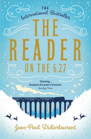 Cover of the book The Reader on the 6.27 by Anthony Horowitz