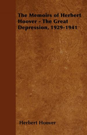 Book cover of The Memoirs of Herbert Hoover - The Great Depression, 1929-1941