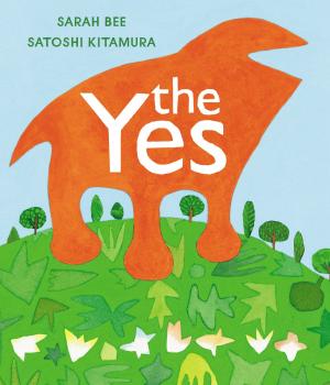 Cover of the book The Yes by Tony Ross, Tony Ross