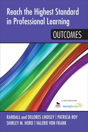 Cover of the book Reach the Highest Standard in Professional Learning: Outcomes by Dr. Gregory J. Privitera