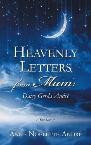 Cover of the book Heavenly Letters from Mum: by Katrina Hedges