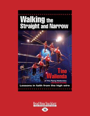 Book cover of Walking The Straight and Narrow