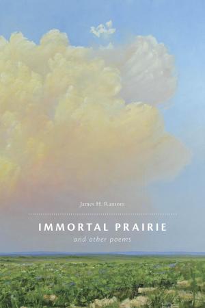 Cover of the book Immortal Prairie and Other Poems by Michelle Sierens