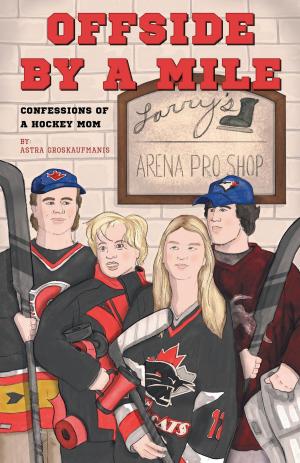 Cover of the book Offside by a Mile by Dr. Al M. Reimer