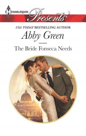 Cover of the book The Bride Fonseca Needs by Angela Bissell