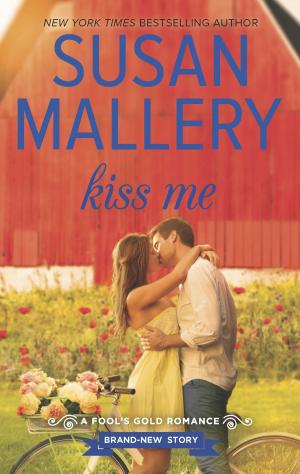 Cover of the book Kiss Me by Pamela Britton