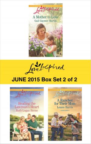 Cover of the book Love Inspired June 2015 - Box Set 2 of 2 by Liz Fielding, Jennifer Faye, Leah Ashton, Therese Beharrie