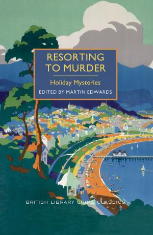 Cover of the book Resorting to Murder: Holiday Mysteries by Michael Pearce